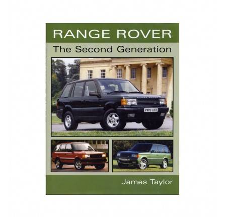 Range Rover The Second Generation by James Taylor