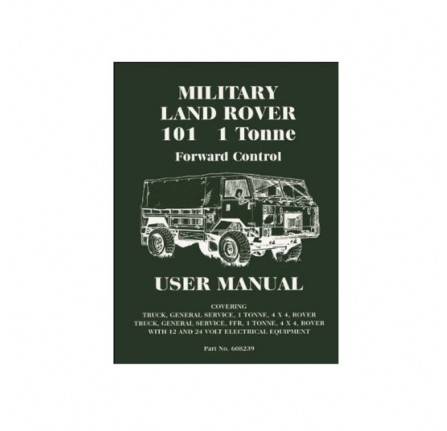 Land Rover Military 101 1 Tonne User Manual