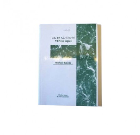 Overhaul Manual for 3.5 3.9 4.0 4.2 4.6 V8 Engines Discovery and Defender