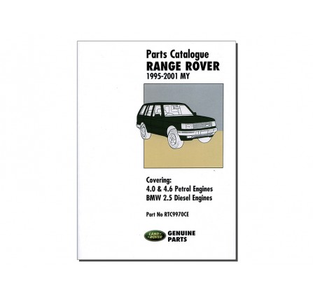 Range Rover Parts Catalogue 1995-2001 My 4.0 and 4.6 Petrol Engines and Bmw 2.5 Diesel Engines