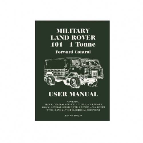 608239 - Land Rover Military 101 1 Tonne User Manual