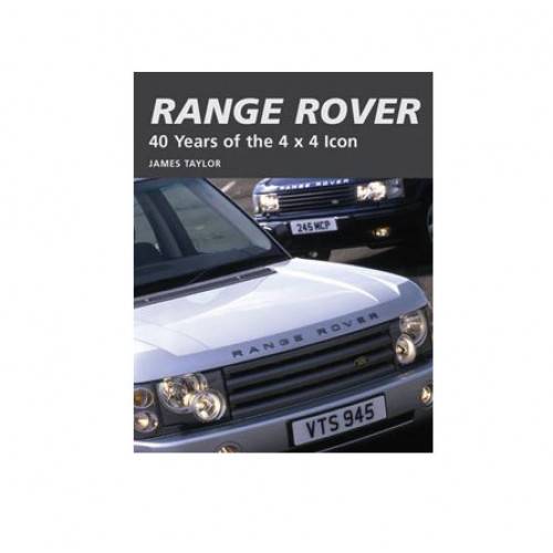 JC9569 - Range Rover 40 Years Of The 4X4 Icon by James Taylor